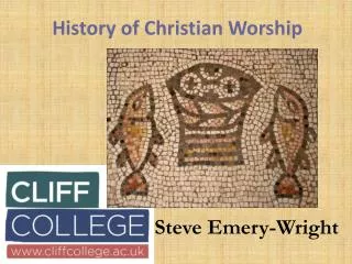History of Christian Worship