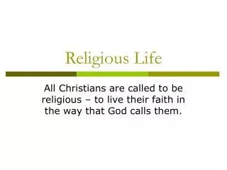 Religious Life