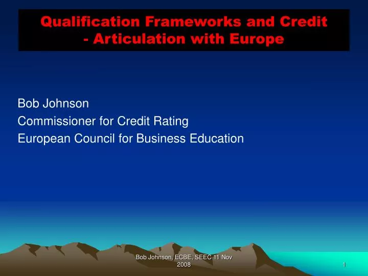 qualification frameworks and credit articulation with europe