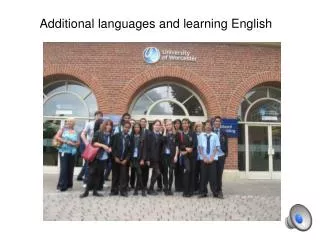 Additional languages and learning English