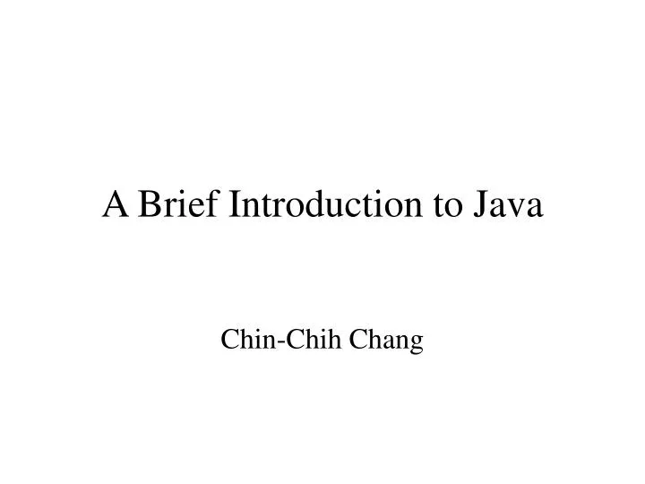 a brief introduction to java