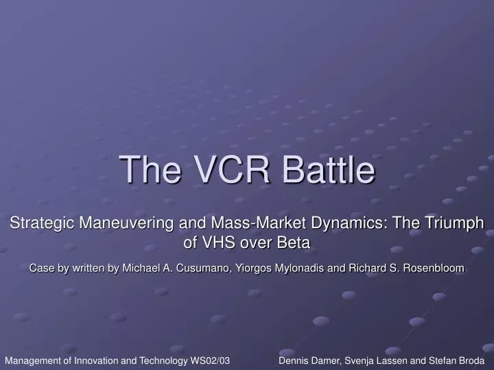 the vcr battle