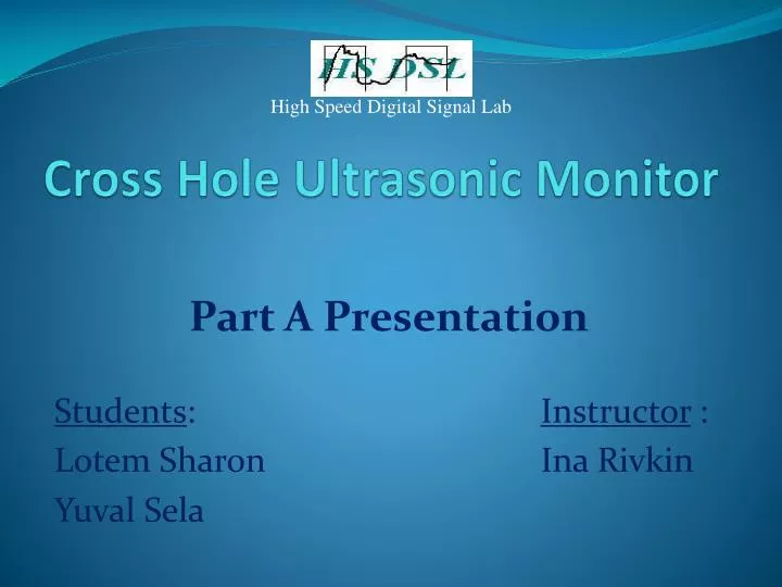 cross hole ultrasonic monitor