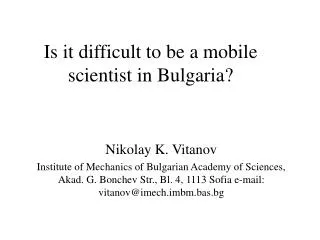 Is it difficult to be a mobile scientist in Bulgaria?