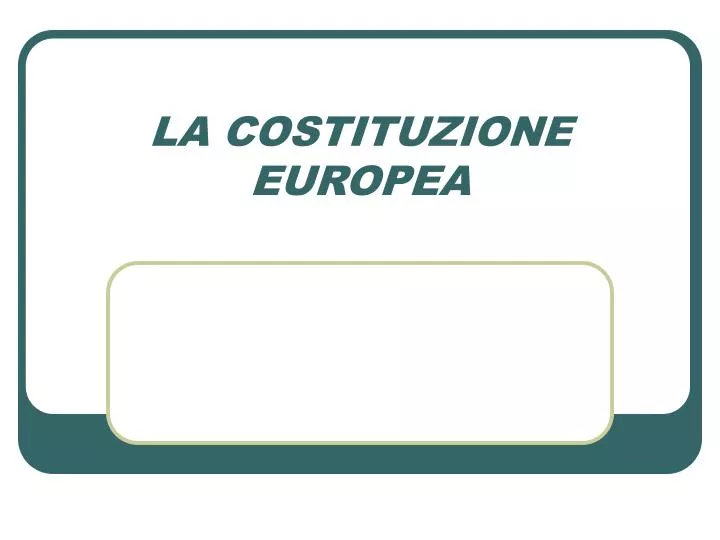 la costituzione europea