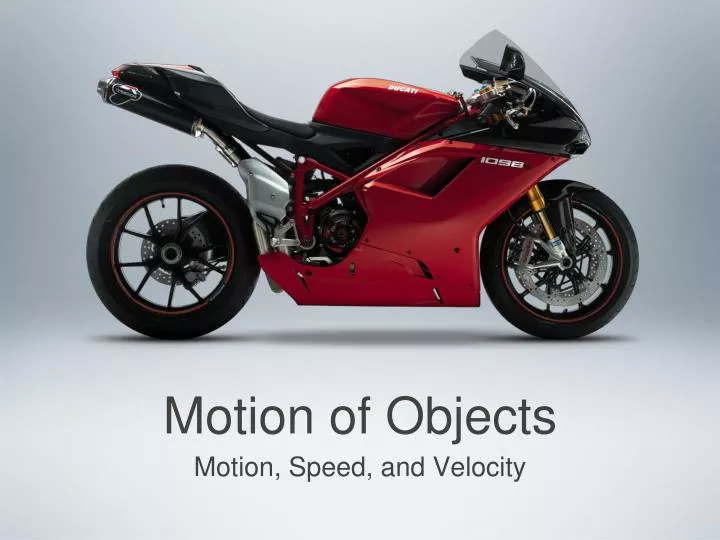 motion of objects