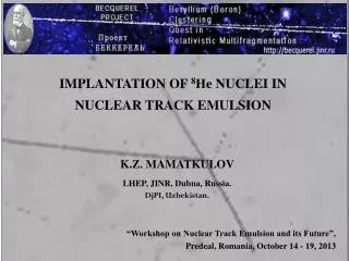 IMPLANTATION OF 8 Н e NUCLEI IN NUCLEAR TRACK EMULSION