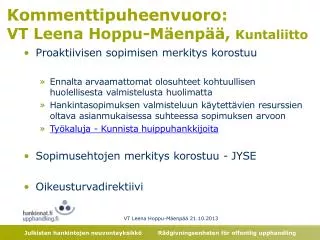 Kommenttipuheenvuoro: VT Leena Hoppu-Mäenpää, Kuntaliitto