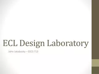 ECL Design Laboratory