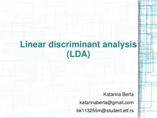 L i near discriminant analysis (LDA)