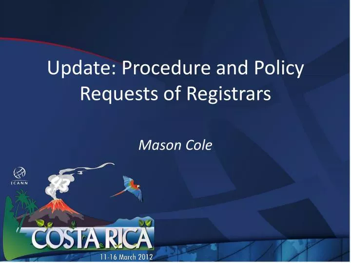 update procedure and policy requests of registrars