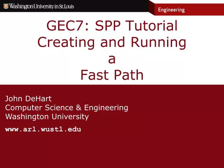 gec7 spp tutorial creating and running a fast path
