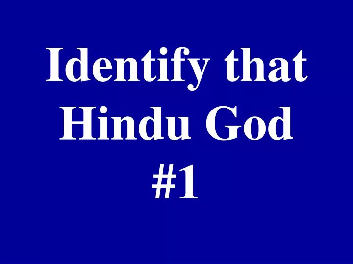 identify that hindu god 1