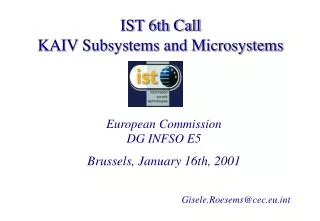 IST 6th Call KAIV Subsystems and Microsystems