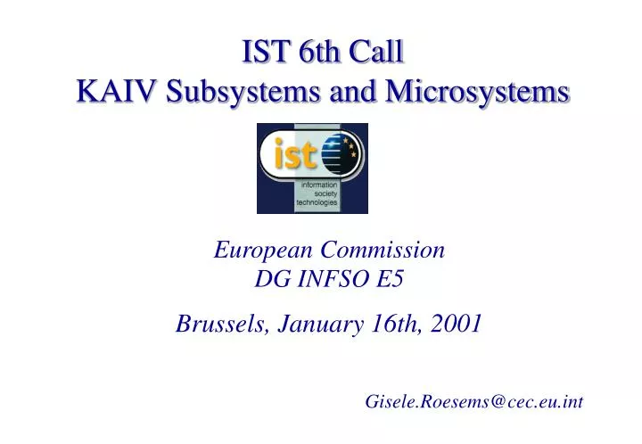 ist 6th call kaiv subsystems and microsystems