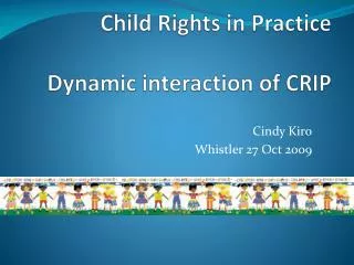 Child Rights in Practice Dynamic interaction of CRIP