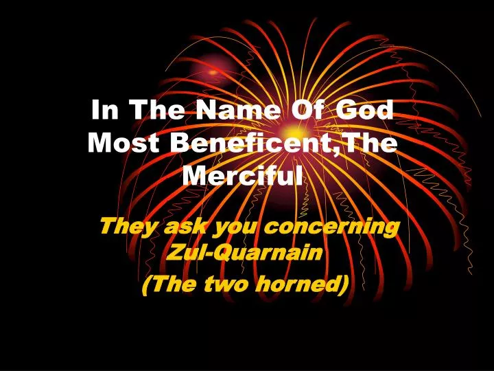 in the name of god most beneficent the merciful