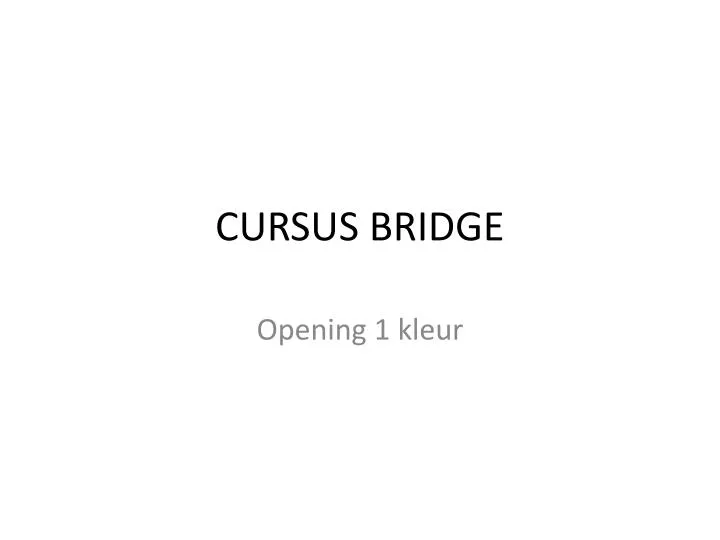 cursus bridge