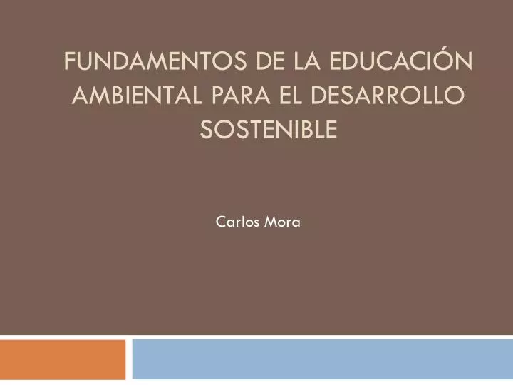 fundamentos de la educaci n ambiental para el desarrollo sostenible