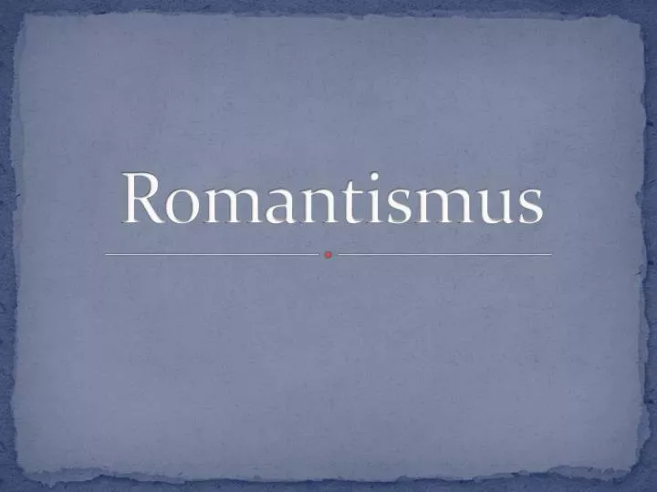 romantismus