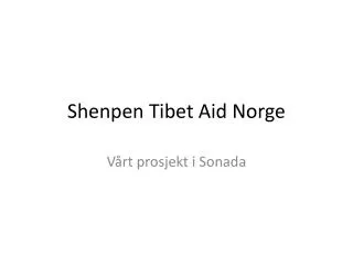 Shenpen Tibet Aid Norge
