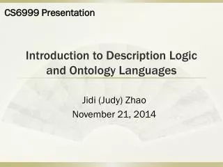 Introduction to Description Logic and Ontology Languages