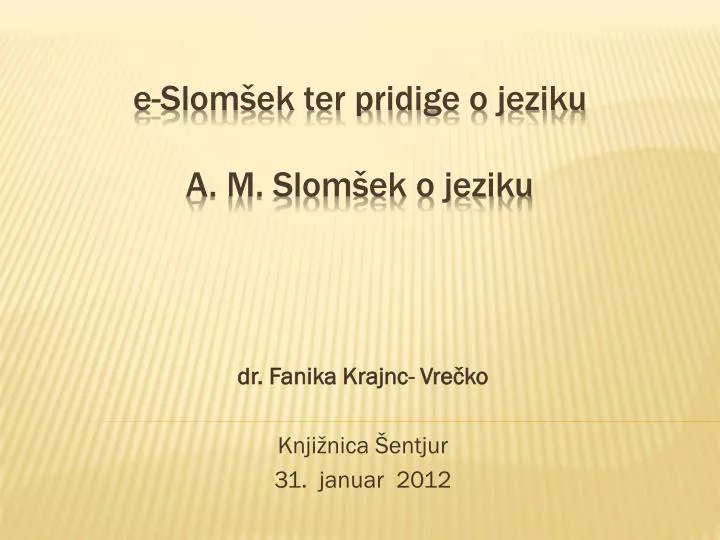 dr fanika krajnc vre ko knji nica entjur 31 januar 2012