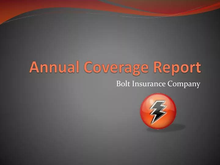 annual coverage report