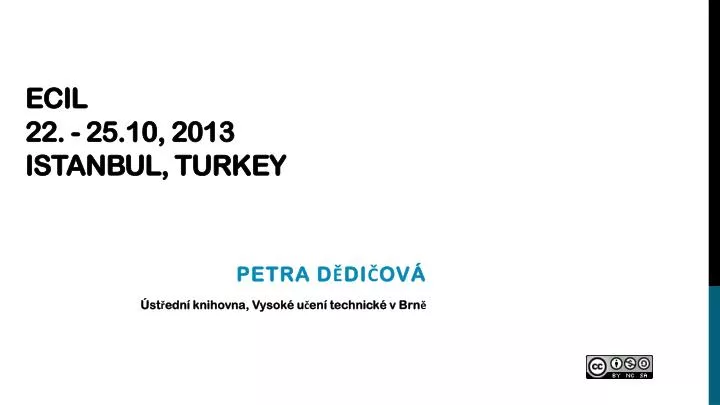ecil 22 25 10 2013 istanbul turkey