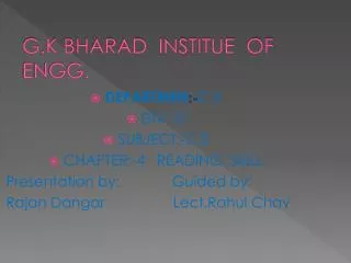 G.K BHARAD INSTITUE OF ENGG.