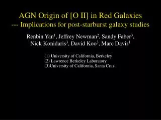 AGN Origin of [O II] in Red Galaxies --- Implications for post-starburst galaxy studies