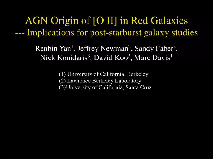 agn origin of o ii in red galaxies implications for post starburst galaxy studies