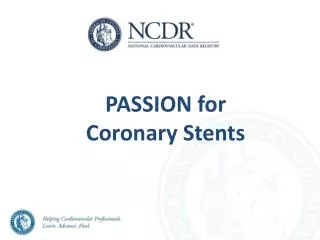 PASSION for Coronary Stents