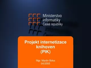 projekt internetizace knihoven pik