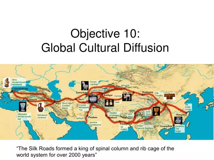 objective 10 global cultural diffusion