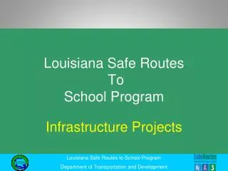 Louisiana Safe Routes To School Program