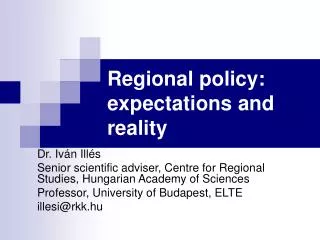 Regional policy: expectations and reality