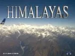 HIMALAYAS - slide 1