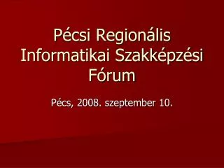 p csi region lis informatikai szakk pz si f rum