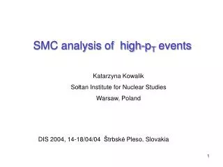 SMC analysis of high-p T events