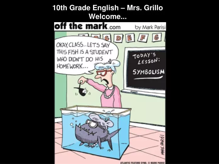 10th grade english mrs grillo welcome
