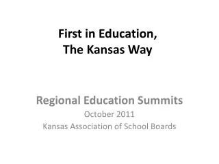 First in Education, The Kansas Way