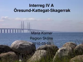 Interreg IV A Öresund-Kattegat-Skagerrak