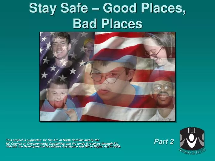 stay safe good places bad places
