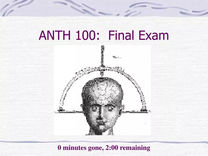 anth 100 final exam