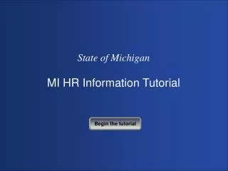 State of Michigan MI HR Information Tutorial
