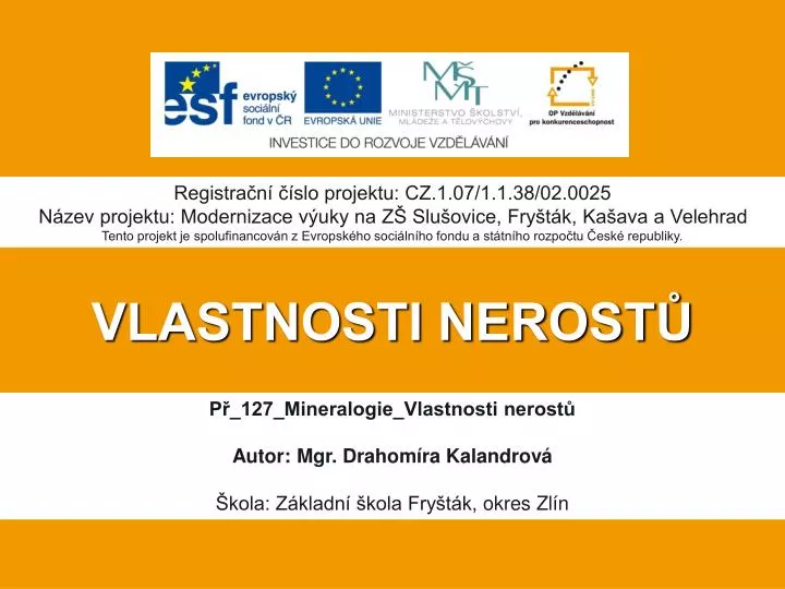 vlastnosti nerost