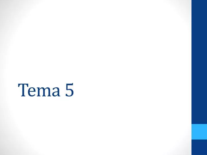 tema 5