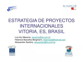 ESTRATEGIA DE PROYECTOS INTERNACIONALES VITORIA, ES, BRASIL
