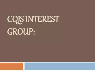 CQJS Interest group: